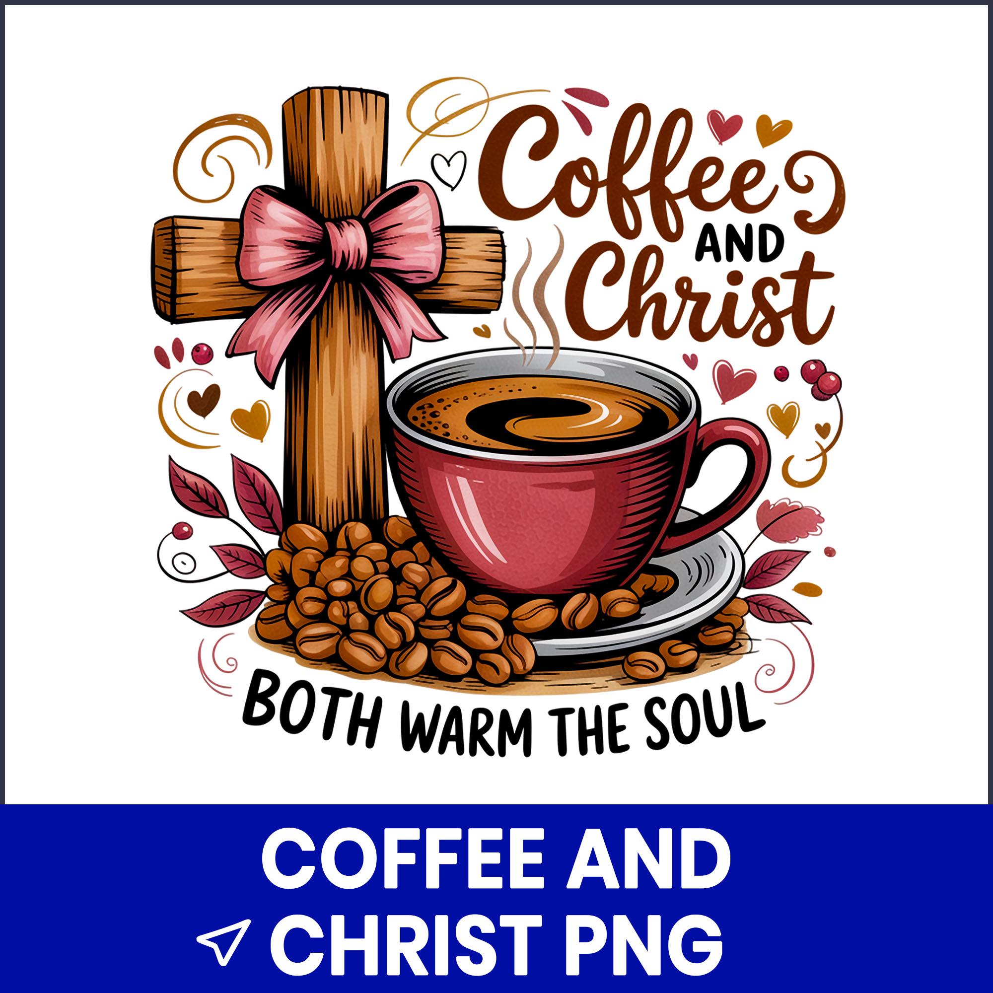 Coffee And Christ PNG, Faith Quote Sublimation Design, Christian PNG Clipart, Religious Mug Design, Bible Verse PNG, Digital Download