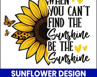Sunflower Motivational Quote PNG, Retro Floral Sublimation Art (Digital Download)