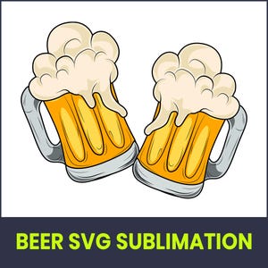 Beer SVG PNG Sublimation, Funny Drinking Designs, Alcohol Clipart, Bar Graphic for Shirts and Tumblers, Cricut Silhouette Files