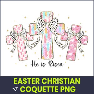 Easter Christian Coquette PNG, He Is Risen Sublimation, Girly Religious PNG, Pastel Faith Clipart, Bow Aesthetic Shirt Design