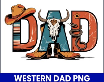 Western Dad PNG, Cowboy Father, Rustic Sublimation Design (Digital Download)