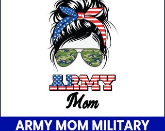Army Mom Veteran SVG, Patriotic Family Design (Digital File)