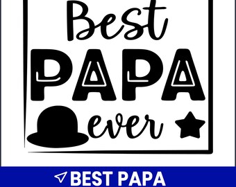 Papa Ever SVG PNG (Digital Download)