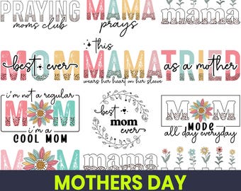 Mother's Day SVG Bundle, Mom Life Quotes, Mama Shirt Designs (Digital Download)