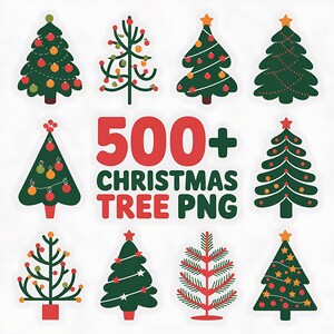 May include: A collection of 9 different Christmas tree illustrations in various styles. The trees are decorated with ornaments, stars, and lights. The text "500+ Christmas Tree PNG" is displayed in red and black.