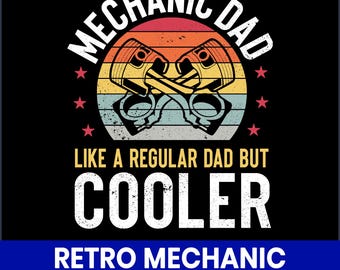Retro Mechanic Dad SVG, Funny Garage Auto Repair Quote (Digital Download)