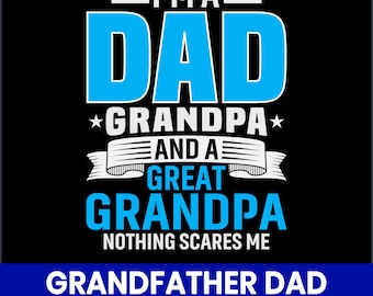 Grandpa Dad PNG, Father's Day T-Shirt Design (Digital Download)