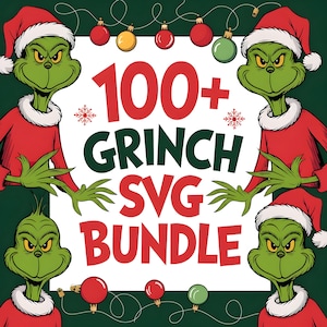 100+ Grinch SVG Bundle - Grinch Christmas SVG, Grinch Face Png, Grinch Silhouette, Holiday Clipart, Cricut and DIY Crafts, Digital Download