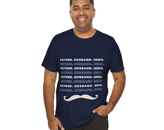 Father Husband Hero Short Sleeve Tee
