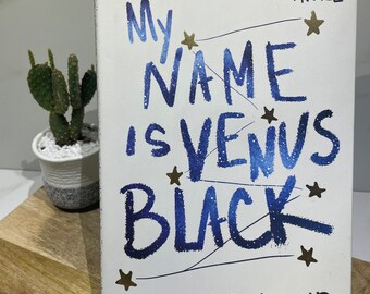 My Name is Venus Black