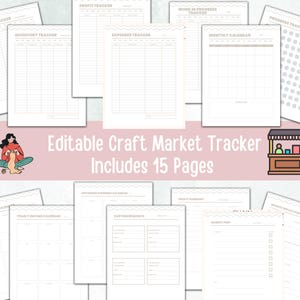 Puede incluir: Un conjunto de páginas de planificador imprimibles para la organización de mercados artesanales. Las páginas incluyen rastreadores de inventario, gastos, ganancias y calendarios mensuales. El texto "Editable Craft Market Tracker Includes 15 Pages" se muestra.