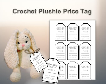 May include: A cream-colored crochet bunny plushie with a pink nose and a price tag that reads "Crochet Plushie Price $15". The image also shows a sheet of price tags with the same design.