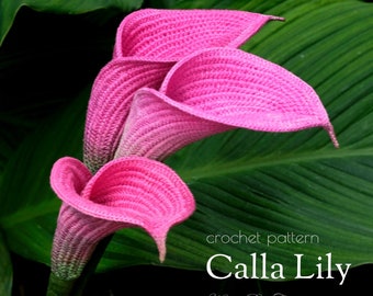 Crochet Pattern for a Calla Lily - Crochet Flower Pattern for an Arum Lily Flower