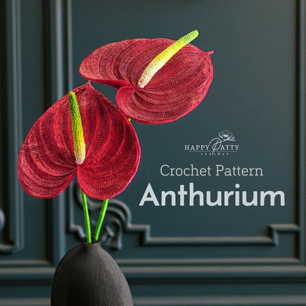 Crochet Anthurium Pattern – Realistic Tropical Flower Tutorial (PDF Pattern)