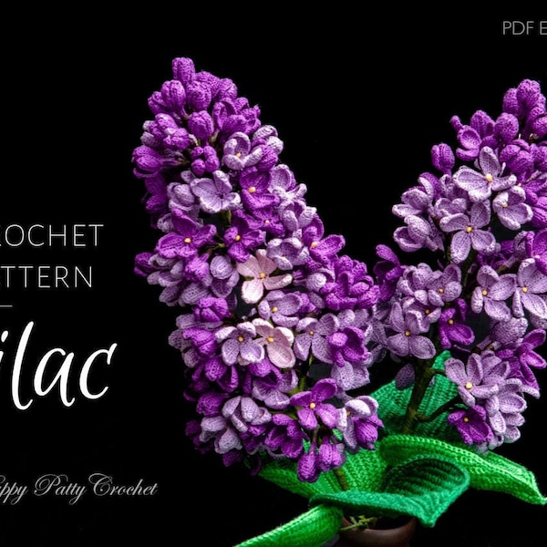 Crochet Lilac Pattern - Crochet Flower Pattern - Crochet Pattern for Decor and Flower Arrangements - Crochet Pattern for Wedding Bouquet