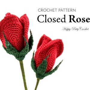 Crochet Flower Pattern - Crochet Closed Rose Pattern - Crochet Rose Flower Pattern - Stem Rose - Romantic Gift - Easy Crochet Pattern
