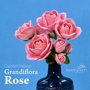 Crochet Rose Pattern for a Grandiflora Rose - Crochet Flower Pattern for Rose flowers