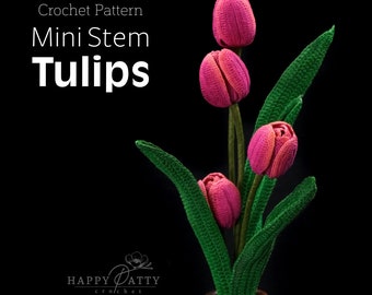 Crochet Pattern for a Mini Stem Tulip Flower - Crochet Flower Pattern for a Miniature Tulip