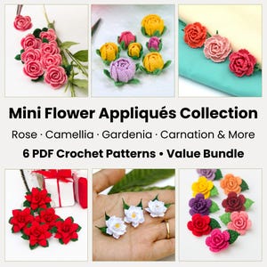 6 Mini Flower Applique Crochet Patterns - PDF Bundle with Rose, Camellia and Gardenia