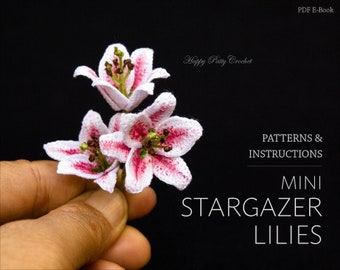 Mini Stargazer Lily Crochet Flower Pattern - Crochet Lily Pattern - Crochet Patten for a Miniature Flower