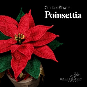 May include: A crocheted poinsettia flower in red and green. The flower is in a brown pot with a gold ribbon. The text "Crochet Flower Poinsettia" is above the flower.