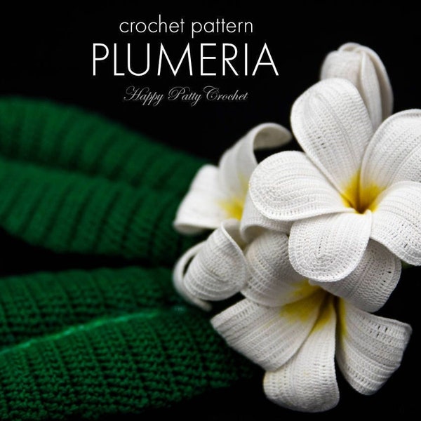 Crochet Plumeria Pattern - Crochet Flower Pattern for Frangipani- Crochet Pattern for Decor, Bouquets and Arrangements