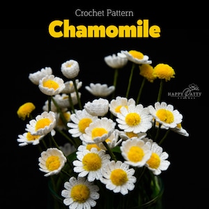 May include: A crochet pattern for making chamomile flowers. The pattern is called "Chamomile" and is by Happy Patty Crochet.