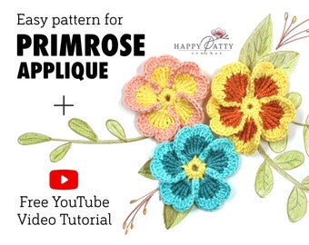 Easy Crochet Pattern for a Primrose Applique - To go with a free YouTube Video Tutorial