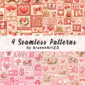 May include: Four seamless patterns in pink and red, featuring hearts, bows, teddy bears, and floral elements. The patterns include the text "4 Seamless Patterns" and "by AruneArt23".