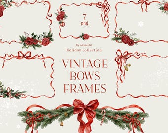 May include: Seven watercolor illustrations of vintage Christmas bows and frames. The frames are made of red ribbon and feature a variety of holiday elements, including holly, berries, and bells. The text "Vintage Bows Frames" is written in red letters.