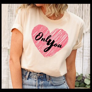 ONLY YOU Pink Heart Valentine&#39;s Day Love Women Premium Crewneck T-shirt