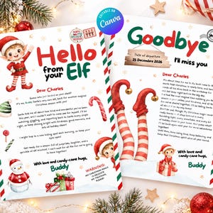 May include: Two printable Christmas elf letters featuring red and green striped borders, illustrations of an elf, a snowman, and gifts. The text includes 'Hello from your Elf' and 'Goodbye', with placeholders for a name and departure date.
