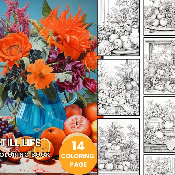 STILL LIFE Coloring Book - Adult Coloring Pages, Instant Download, Grayscale Coloring Book, Printable PDF File