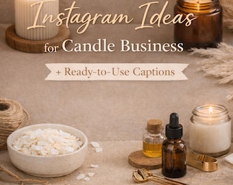 Candle Business Instagram Content Pack | 30 Post Ideas + Captions | Social Media Kit for Candle Makers | Small Business Marketing