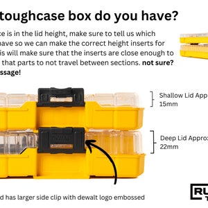 May include: Two yellow plastic storage boxes with clear lids. The top box has a black latch with the word "DEWALT" embossed on it. The bottom box has a larger black latch. The boxes are labeled "Shallow Lid Approx 15mm" and "Deep Lid Approx 22mm". The text "Deep lid has larger side clip with dewalt logo embossed" is below the boxes. The text "RUGGED TOOLS" is in the bottom right corner.