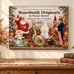 A Year of Boardwalk Originals Hand-Painted Creations by Bonnie Barrett 2027 1st Edition!