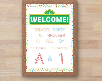 Printable Sesame Street birthday Welcome Sign - fully edited ready to print file for all ages