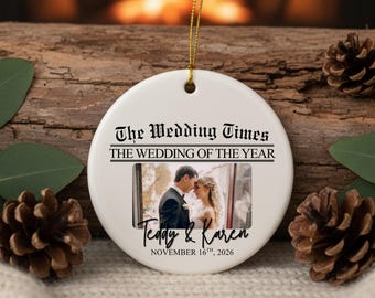 The Wedding of the Year Photo Ornament | Custom Wedding Date Keepsake | The Wedding Times Design | Personalized Couple Gift