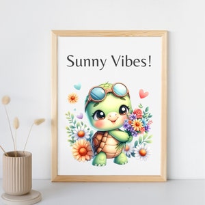 May include: A framed print with the text "Sunny Vibes!" and a cartoon illustration of a green turtle wearing aviator sunglasses and holding a bouquet of colorful flowers.
