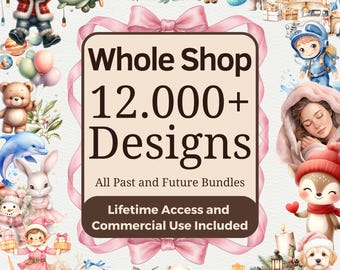 Whole Shop Bundle - Mega Clipart Collection for Commercial Use