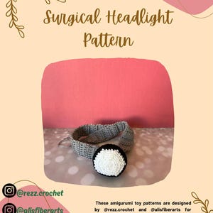 CROCHET PDF PATTERN: Surgical headlight Amigurumi tool pretend toy by @rezz.crochet-Plush stuffed scientific instrument project English file