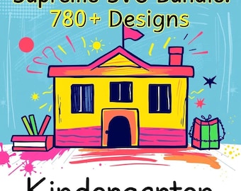SVG Bundle 780+ Designs Kindergarten SVGs Perfect for Teachers Parents and Cricut Projects