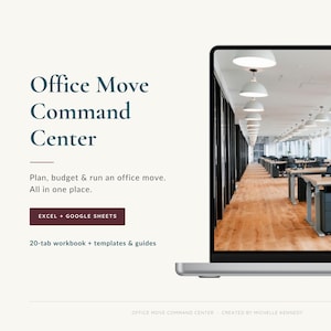 May include: A laptop screen displaying an office interior with desks and chairs. Text on the left reads: Office Move Command Center, Plan, budget & run an office move. All in one place. EXCEL + GOOGLE SHEETS, 20-tab workbook + templates & guides.