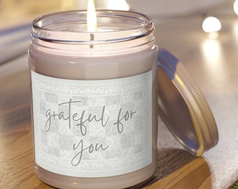 Grateful for You Soy Candle: Scented Jar Gift