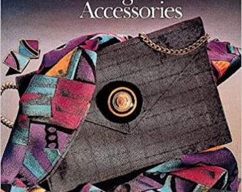Création d'accessoires de mode (Bibliothèque de référence de couture Singer) Broché