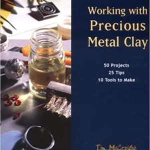 Metal Clay Beyond the Basics Paperback by Carol A. Babineau