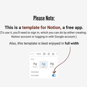 May include: A digital image with text that reads "Please Note: This is a template for Notion, a free app." A screenshot of the Notion app interface is shown, with a toggle for "Full width" highlighted. A brown arrow points to the toggle.