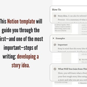 May include: A Notion template with text that reads: "This Notion template will guide you through the first-and one of the most important-steps of writing: developing a story idea." The template includes sections on story ideas and examples.