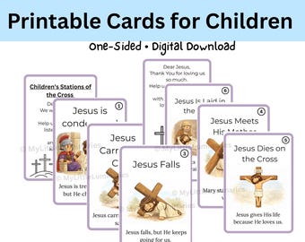 May include: A set of printable cards for children, featuring illustrations of the Stations of the Cross. Each card displays a scene with text, including "Jesus Falls" and "Jesus Dies on the Cross". The cards are designed for a digital download.