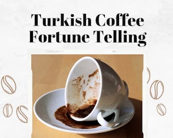 ACCURATE Turkish Coffee Reading by TURKISH Fortune Teller Gonca